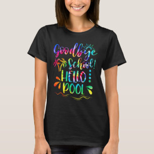 Bra Adjö Hej Bassäng Tie Dye förra dagen T Shirt