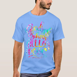 Bra Adjö Hej Bassäng Tie Dye förra dagen T Shirt