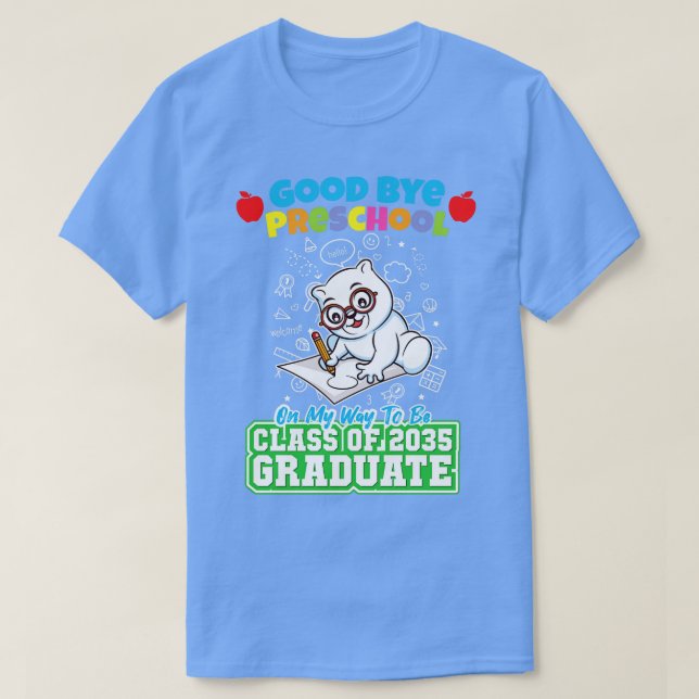 Bra Adjö Preschool Class of 2035 Student PreK 3 T Shirt (Design framsida)