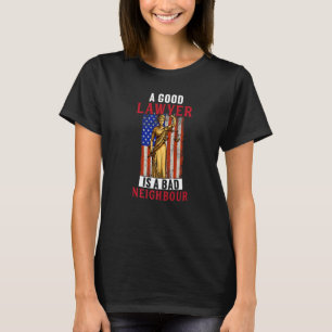 Bra Advokat är en felaktig advokatbild för grannla T Shirt