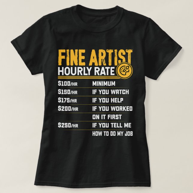 Bra Artist Timate Rate Funny Art-målning T Shirt (Design framsida)