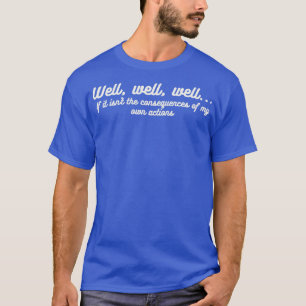 Bra åtgärder Humor Superskojets konsekvenser för T Shirt