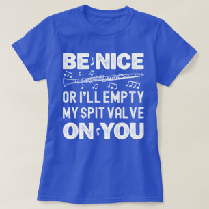 Bra att jag tömmer min Spit Valve Clarinet Player T Shirt