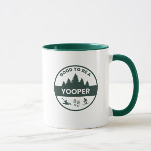 Bra att vara en Yooper-kaffe Mugg