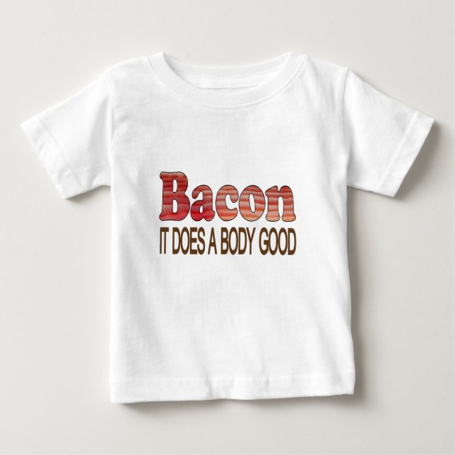 Bra Bacon för Kroppen T Shirt (Framsida)