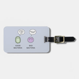 Bra Bacteria, Bad Bacteria Bagagebricka