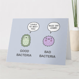 Bra Bacteria, Bad Bacteria Kort
