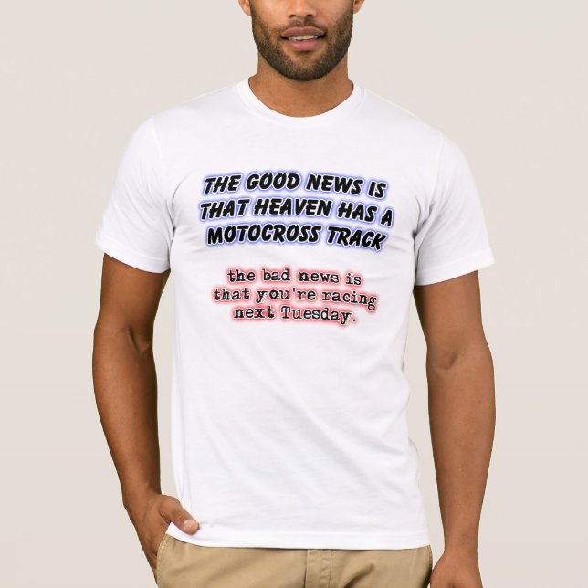 Bra Bad News Heaven Dirt Bike Motocross T-Shirt (Framsida)