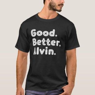 Bra bättre Alvin Pullover Hoodie T Shirt