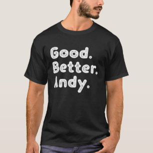 Bra bättre Andy T Shirt