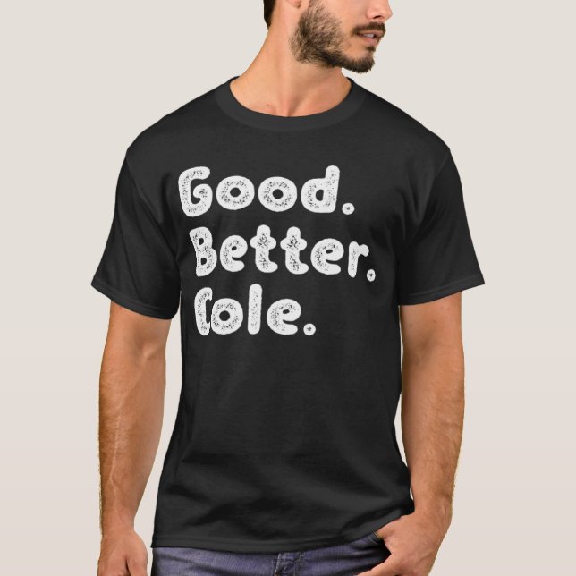 Bra bättre Cole T Shirt (Framsida)