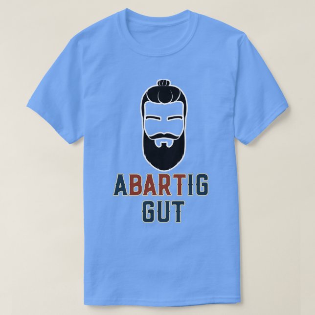 Bra Beard och Dutt Bart T Shirt (Design framsida)