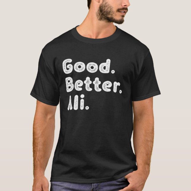 Bra Better Ali T Shirt (Framsida)