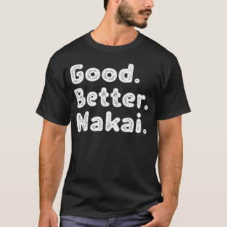 Bra Better Makai T Shirt