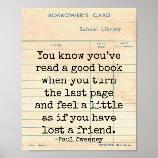 Bra Bok Borttappad: Friend Paul Sweeney Quote Art Poster