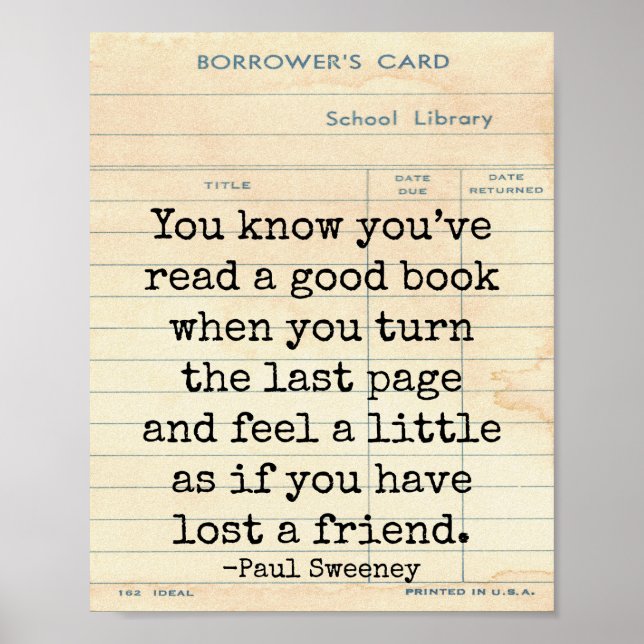 Bra Bok Borttappad: Friend Paul Sweeney Quote Art Poster (Framsidan)