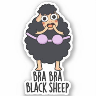 Bra-bra Black Sheep Funny Animal Pun Klistermärken