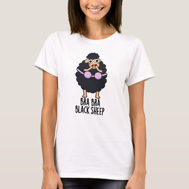 Bra-bra Black Sheep Funny Animal Pun T Shirt (Framsida)