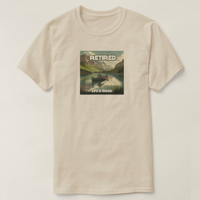 Bra Canoe är den pensionerade livslängden T Shirt (Design framsida)