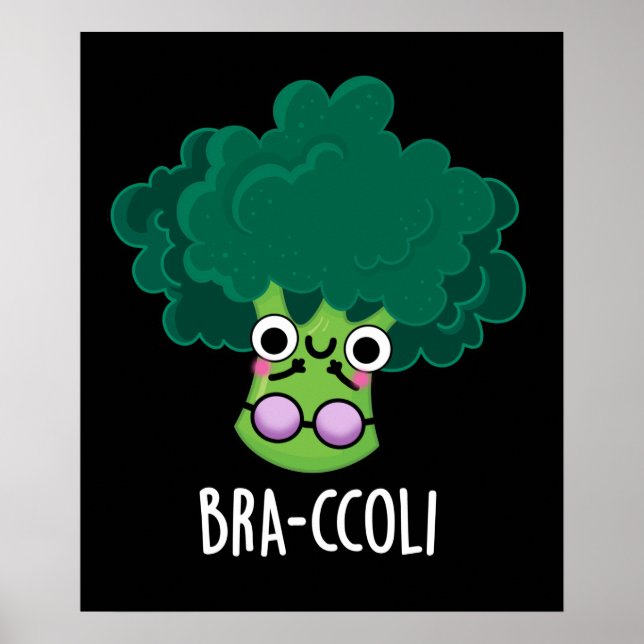 Bra-ccoli Funny Veggie Broccoli Bra Pun Mörk BG Poster (Framsidan)