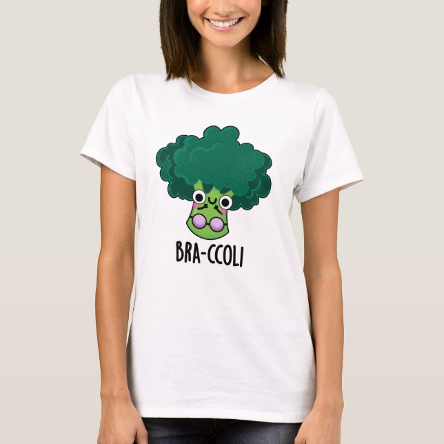 Bra-ccoli Funny Veggie Broccoli Bra Pun T Shirt (Framsida)