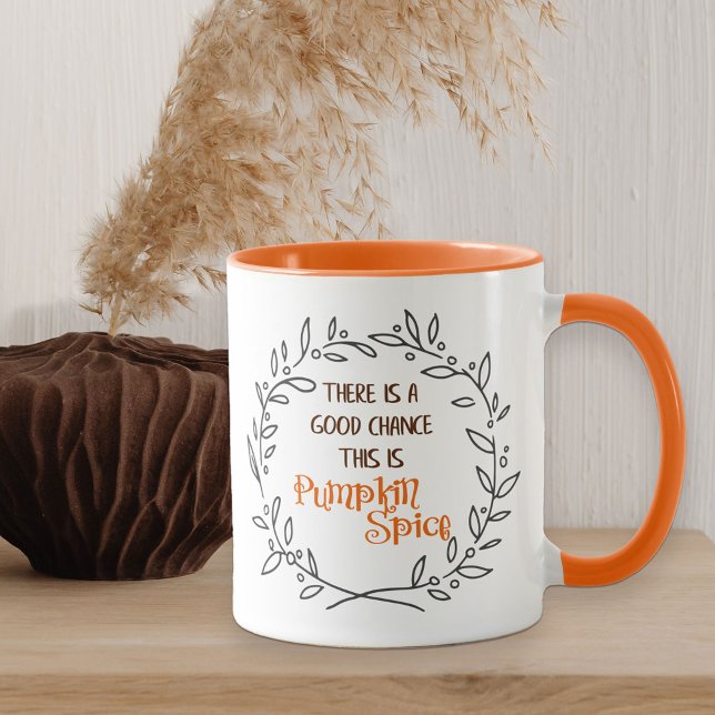 Bra Chance Detta är Pumpkin Spice Orange PSL Humor Mugg (Pumpkin Spice mug)