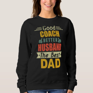 Bra Coach Better Make, bästa Pappa för Far T Shirt