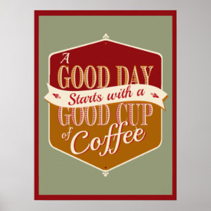 Bra dag bra kaffe poster