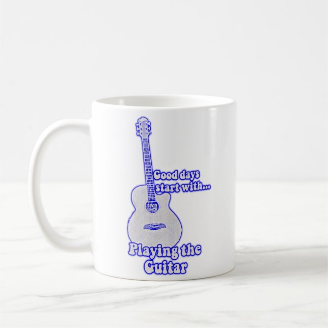 Bra dagar börjar med att spela gitarren. kaffemugg (Vänster)