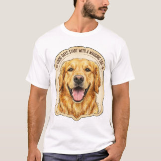 Bra dagar börjar med en svans som viftar - Golden  T Shirt