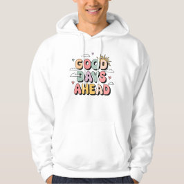 Bra Dagar framöver - Cute Retro Positive Hoodie