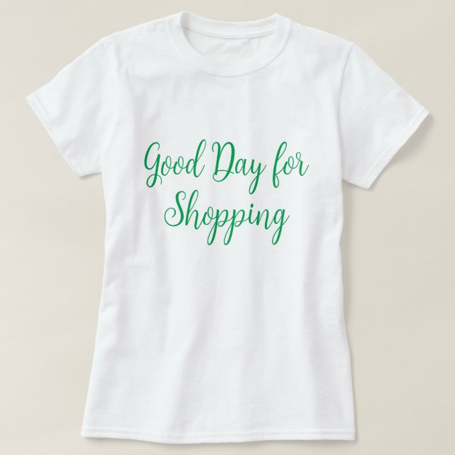 Bra Day for Shopping T Shirt (Design framsida)