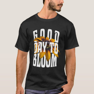 Bra Day to bloom T Shirt