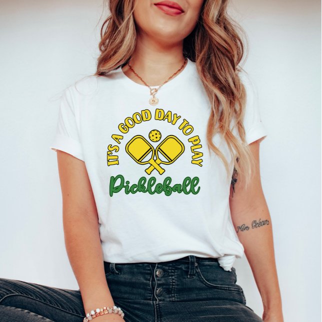 Bra Day to Play Pickleball T Shirt (Skapare uppladdad)