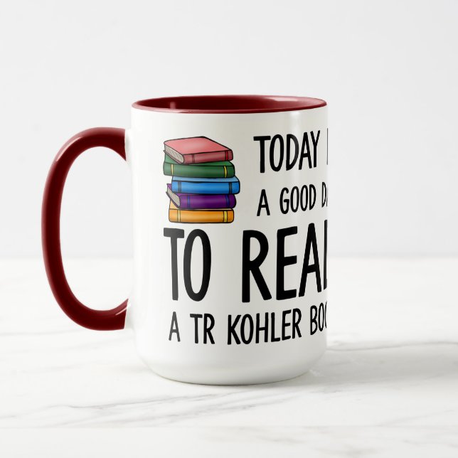 Bra Day to Read a TR Kohler Bok Mugg (Vänster)