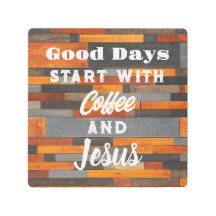Bra Days börjar med kaffe och Jesus