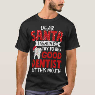 Bra Dentist Dental Assistant Orthodontist Graphi T Shirt