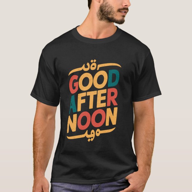 Bra eftermiddag arabiskt bokstavspuns t shirt (Framsida)