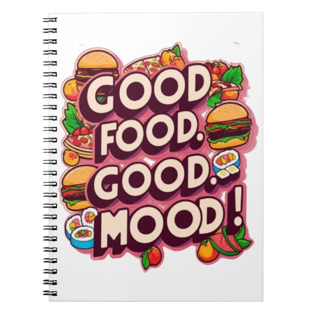 Bra Food, Bra Mood: Vibrant Spiral Notebook Anteckningsbok (Framsidan)