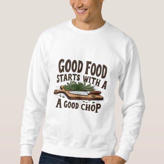 Bra Food Startar med Bra Chop fKitchen Chef Lång Ärmad Tröja (Framsida)