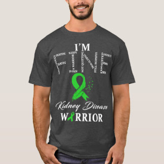Bra för njursjukdom Warrior Im T Shirt