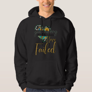 Bra förmiddag... Jag ser att mördarna har Misslyck Hoodie