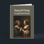 Bra Friends Birthday Kärlek Kort<br><div class="desc">Bra Friends Birthday Kärlek Vänner hjälper dig att hitta skratt,  hopp och mod</div>