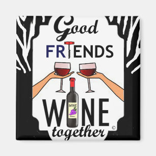 Bra Friends Vin Magnet