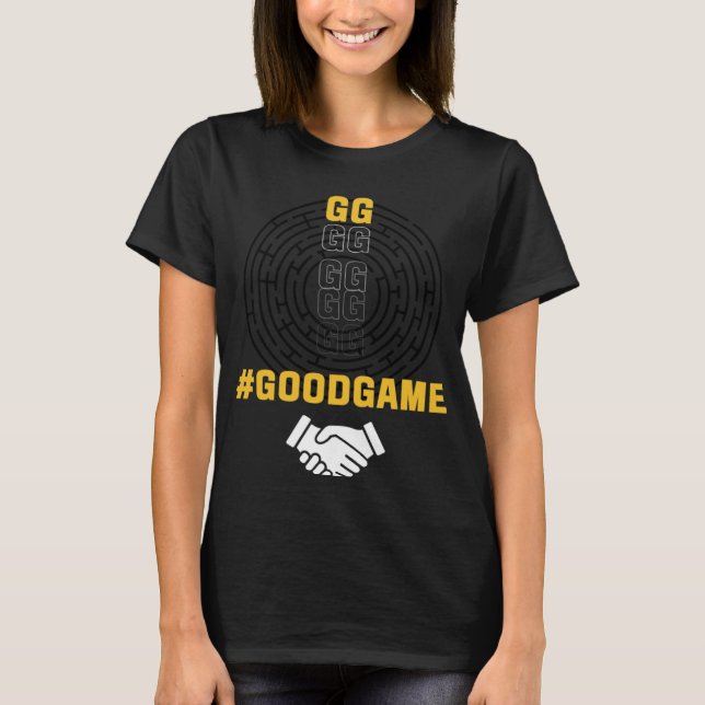 Bra Game Gamer-spel T Shirt (Framsida)