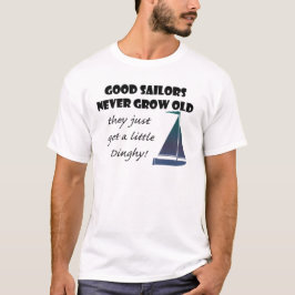 Bra gammal för sjömän aldrig fullvuxen rolig t-shirt