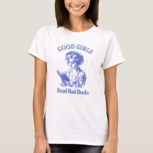 Bra Girls Read Bad Bokar - Vintage Stil Bok Lov T Shirt