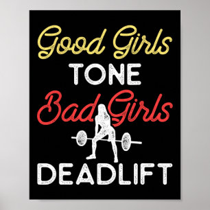 Bra Girls Tone Bad Girls Deadlift Bodybuilding Tr Poster