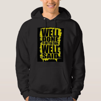 Bra gjort är bättre än väl sagt Motivational B Hoodie