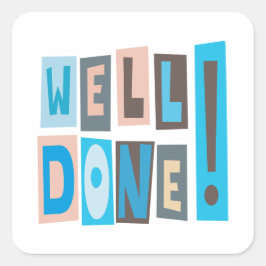 Bra gjort fyrkantigt klistermärke